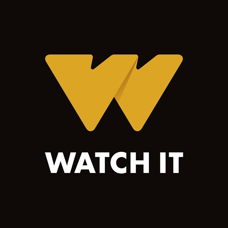 Watch it