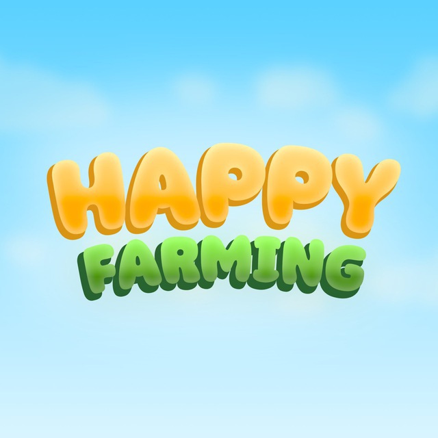 Happy Farming 🍀 Referrals [@HappyFarming_bot]