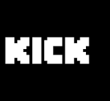 Kick